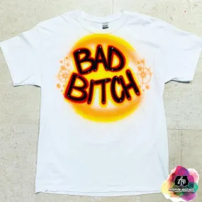 Airbrush Bad B Shirt Design